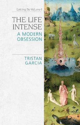 Life Intense: A Modern Obsession