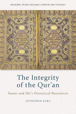 Integrity of the Qur'an: Sunni and Shi'i Historical Narratives