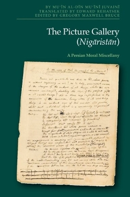 Picture Gallery (Niga?Rista?N): A Persian Moral Miscellany