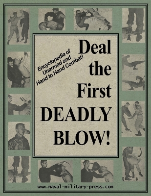 Deal the First Deadly Blow