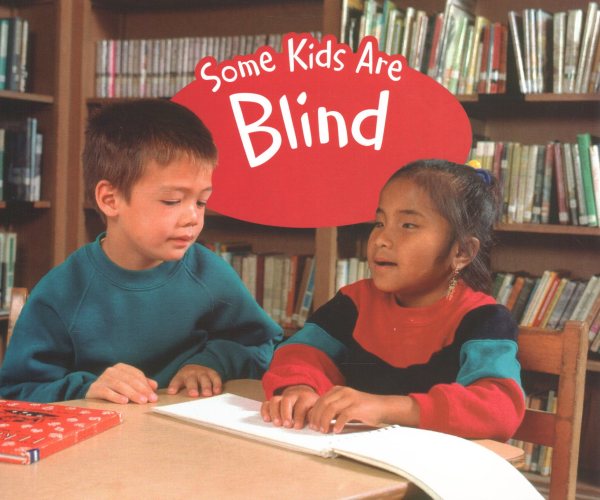 Some Kids Are Blind