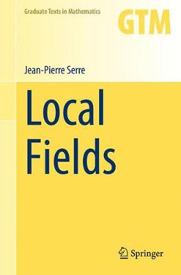 Local Fields Softcover reprint of the original 1st ed. 1979