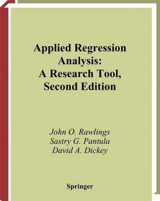 Applied Regression Analysis: A Research Tool 2nd ed. 1998. Softcover reprint of the original 2nd ed. 1998