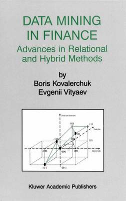 Data Mining in Finance: Advances in Relational and Hybrid Methods Softcover reprint of the original 1st ed. 2002