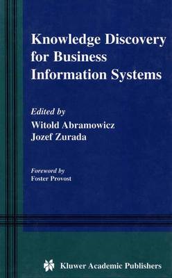 Knowledge Discovery for Business Information Systems Softcover reprint of the original 1st ed. 2002