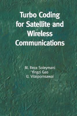 Turbo Coding for Satellite and Wireless Communications Softcover reprint of the original 1st ed. 2002