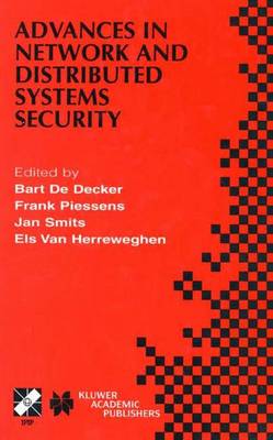 Advances in Network and Distributed Systems Security: IFIP TC11 WG11.4 First Annual Working Conference on Network Security  November 2627, 2001, Leuven, Belgium Softcover reprint of the original 1st ed. 2002
