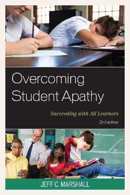 Overcoming Student Apathy: Succeeding with All Learners Second Edition