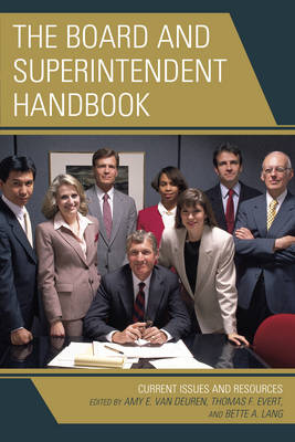 Board and Superintendent Handbook: Current Issues and Resources