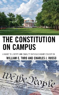 Constitution on Campus: A Guide to Liberty and Equality in Public Higher Education