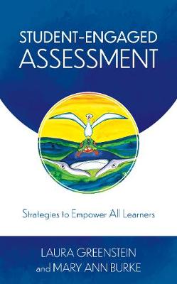 Student-Engaged Assessment: Strategies to Empower All Learners