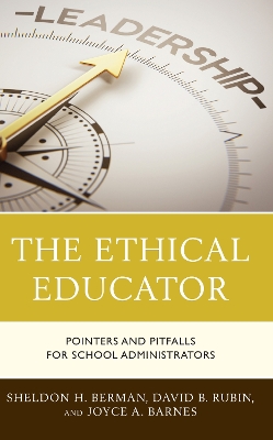 Ethical Educator: Pointers and Pitfalls for School Administrators