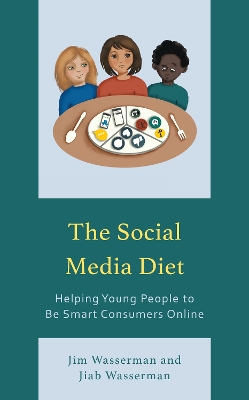 Social Media Diet: Helping Young People to Be Smart Consumers Online