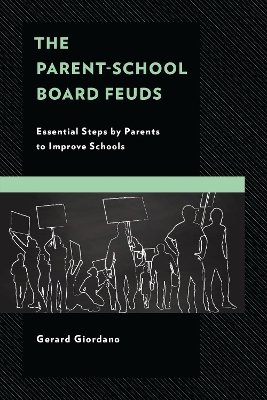 Parent-School Board Feuds: Essential Steps by Parents to Improve Schools