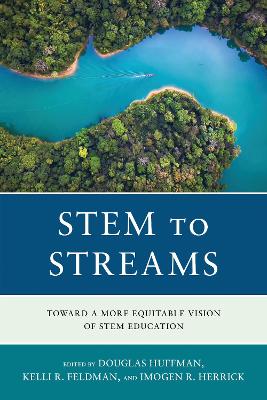 STEM to STREAMS: Toward a More Equitable Vision of STEM Education
