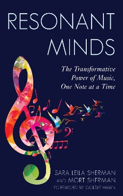 Resonant Minds: The Transformative Power of Music, One Note at a Time