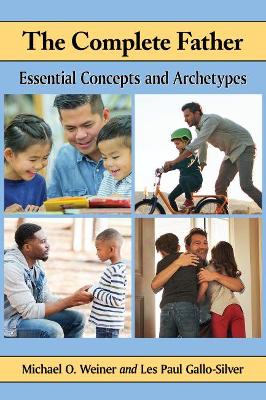 Complete Father: Essential Concepts and Archetypes