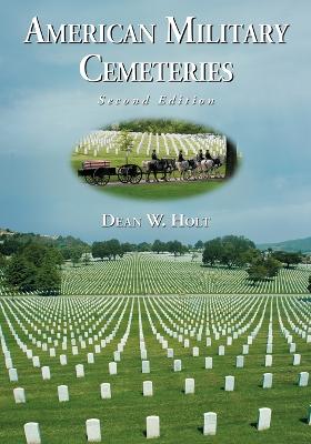 American Military Cemeteries, 2d ed. 2nd Revised edition