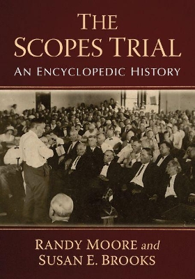 Scopes Trial: An Encyclopedic History