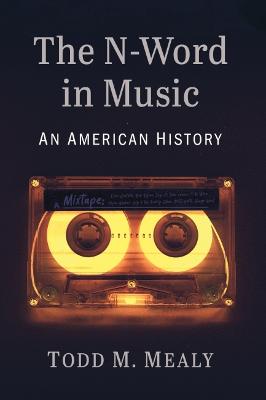 N-Word in Music: An American History