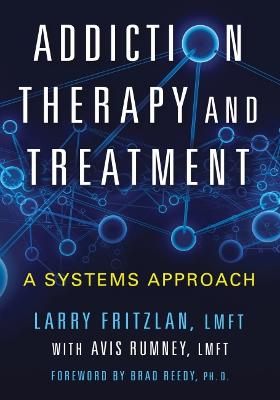 Addiction Therapy and Treatment: A Systems Approach