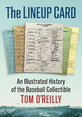 Lineup Card: An Illustrated History of the Baseball Collectible