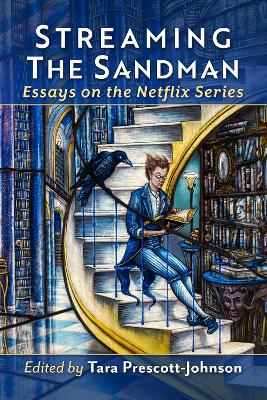 Streaming the Sandman: Essays on the Netflix Series