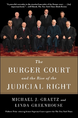 Burger Court and the Rise of the Judicial Right