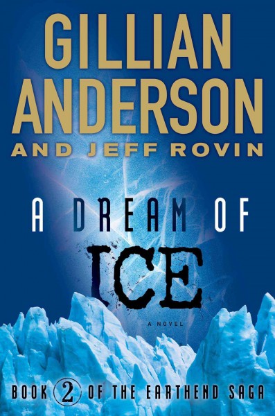 Dream of Ice: Book 2 of the Earthend Saga