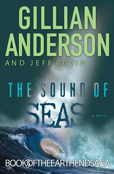 Sound of Seas: Book 3 of the Earthend Sagavolume 3