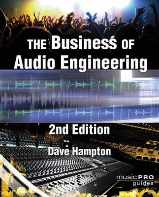 Business of Audio Engineering Second Edition