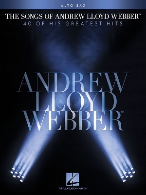 The Songs of Andrew Lloyd Webber Alto Sax