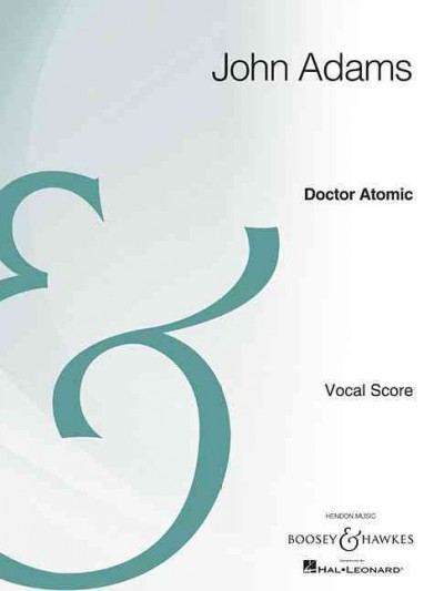 Doctor Atomic Opera in Two Acts