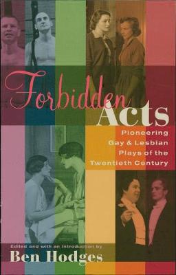 Forbidden Acts: Pioneering Gay & Lesbian Plays of the 20th Century