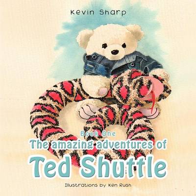 Amazing Adventures of Ted Shuttle: Book One