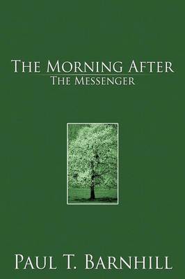 Morning After: The Messenger