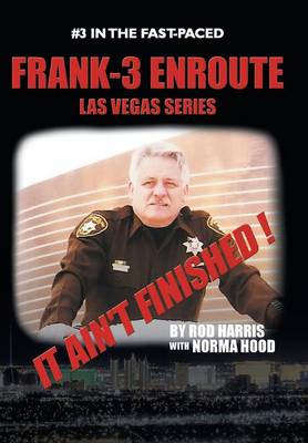 Frank-3 Enroute: It Ain'T Finished !