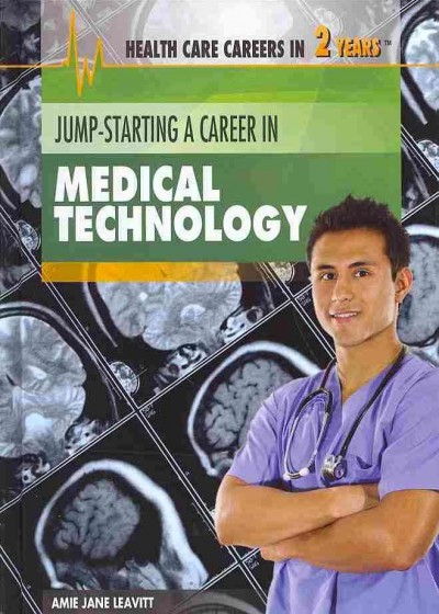 Jump-Starting a Career in Medical Technology