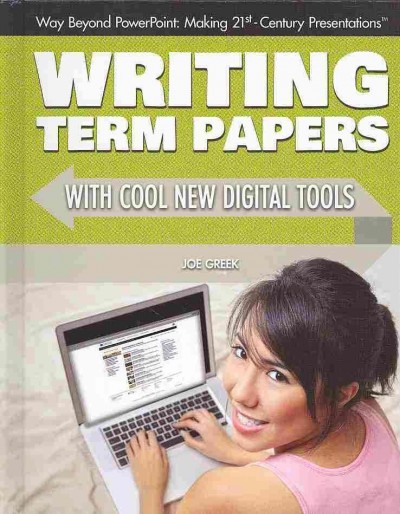 Writing Term Papers with Cool New Digital Tools
