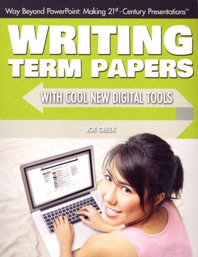 Writing Term Papers with Cool New Digital Tools