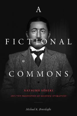 Fictional Commons: Natsume Soseki and the Properties of Modern Literature