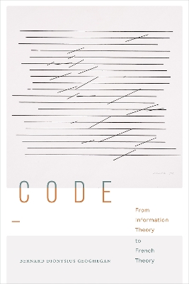Code: From Information Theory to French Theory
