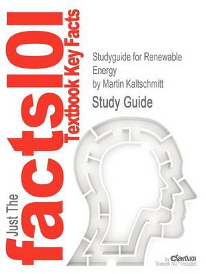 Studyguide for Renewable Energy by Kaltschmitt, Martin, ISBN 9783540709473