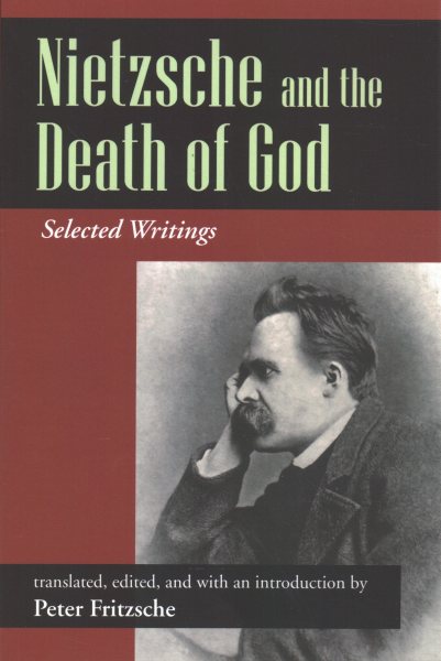 Nietzsche and the Death of God: Selected Readings