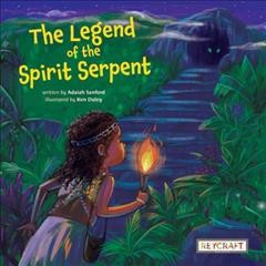 Legend of the Spirit Serpent