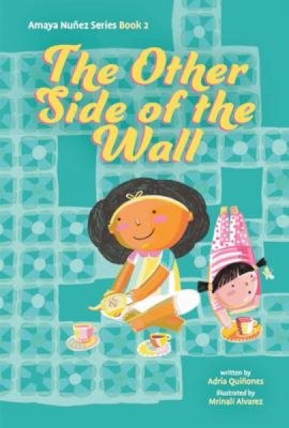 Other Side of the Wall (Amaya Nuñez, Book #2)