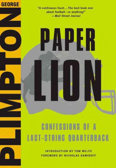 Paper Lion Lib/E: Confessions of a Last-String Quarterback Unabridged edition