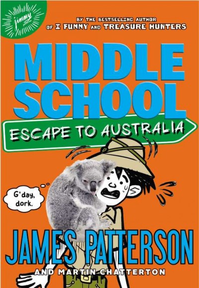 Middle School: Escape to Australia Library Edition