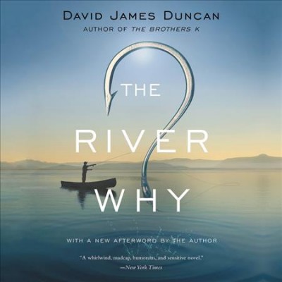 River Why Unabridged edition