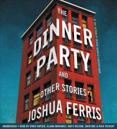 Dinner Party: Stories Unabridged edition
